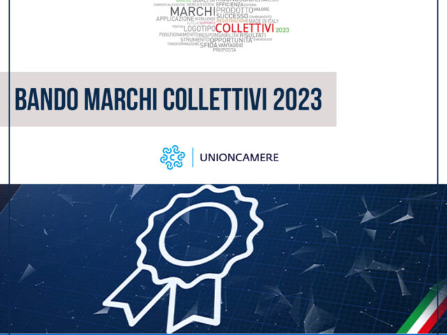 BANDO «MARCHI COLLETTIVI 2023»: WEBINAR INFORMATIVO IN COLLABORAZIONE CON UNIONCAMERE